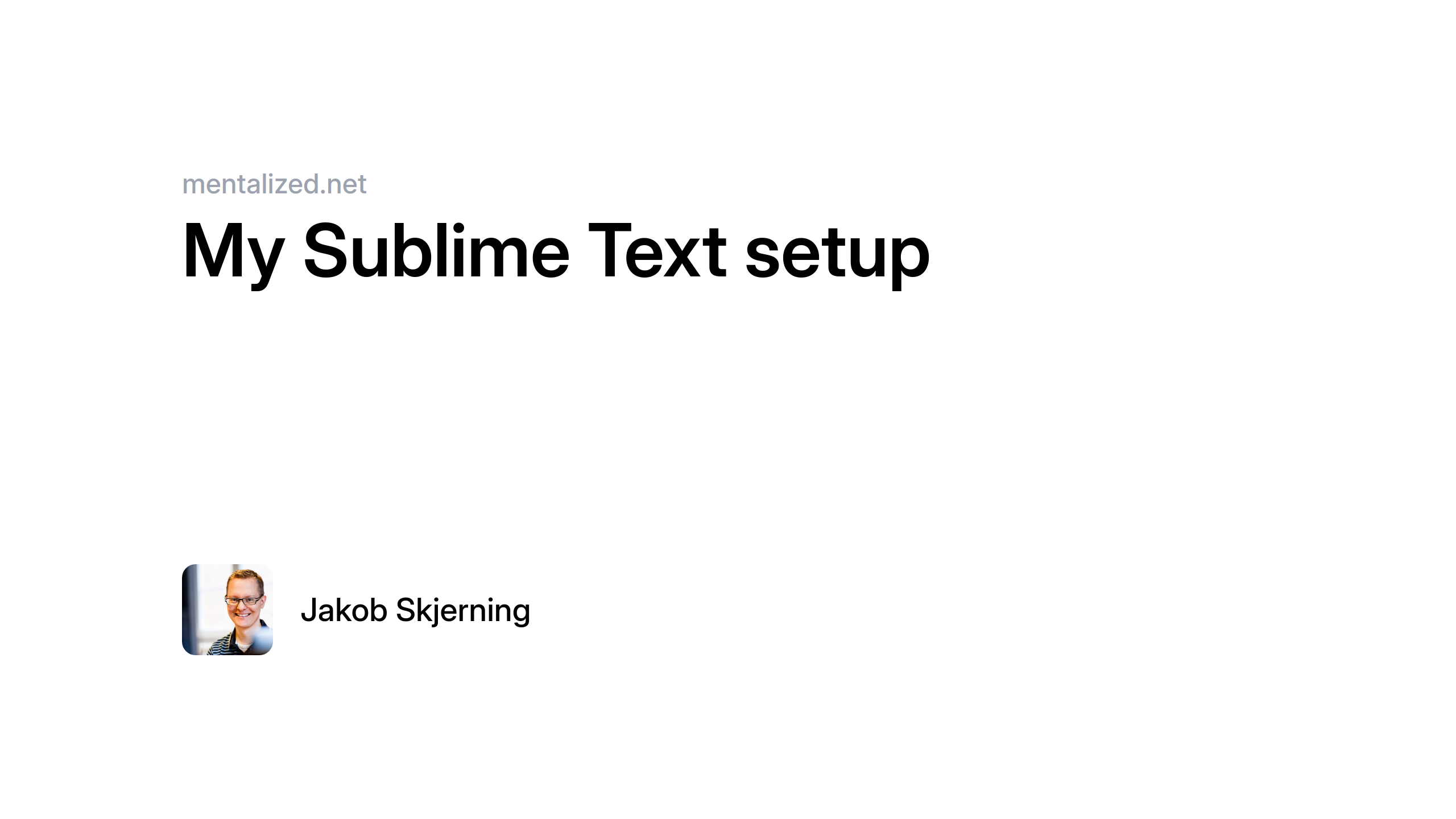 My Sublime Text setup | mentalized.net