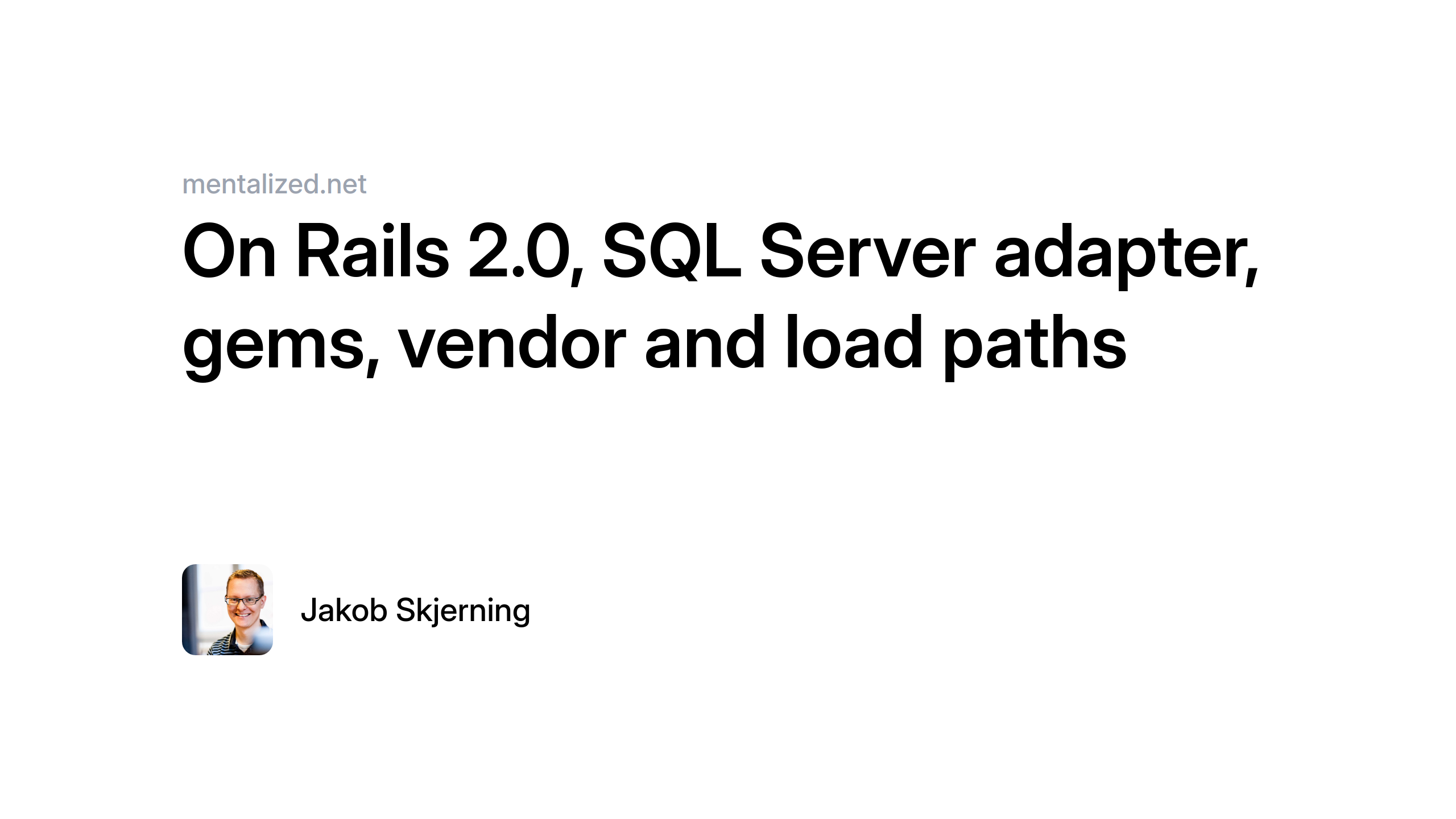 On Rails 2.0, SQL Server adapter, gems, vendor and load paths ...