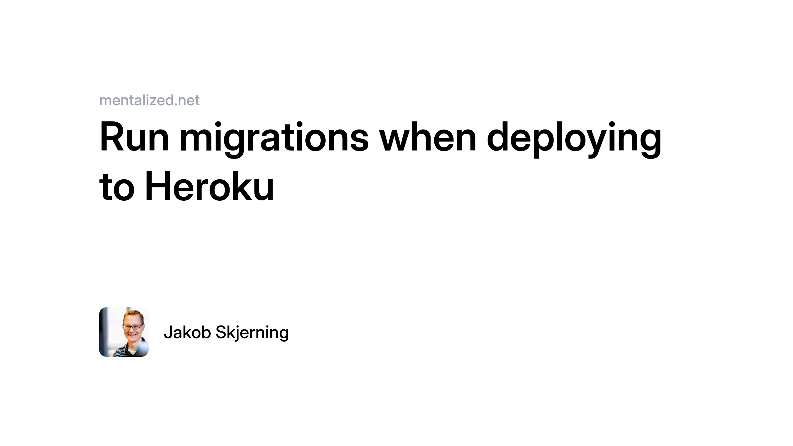 Run migrations when deploying to Heroku | mentalized.net